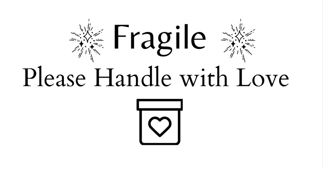 Fragile Handle with Love